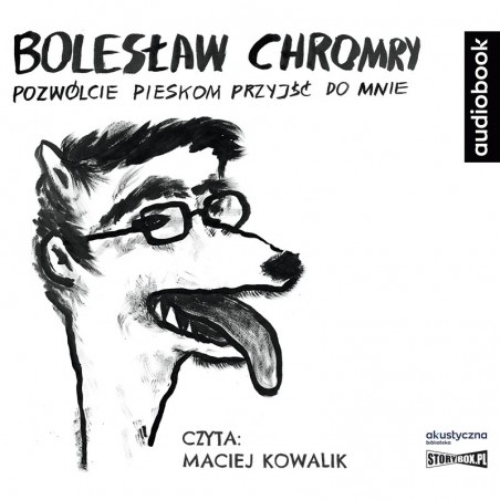 audiobook - Pozwólcie pieskom przyjść do mnie - Bolesław Chromry