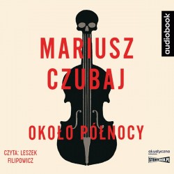 audiobook - Około północy - Mariusz Czubaj