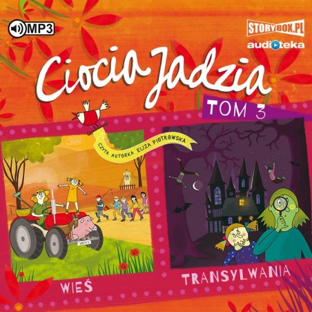 audiobook - Ciocia Jadzia. Tom 3. Wieś. Transylwania - Eliza Piotrowska