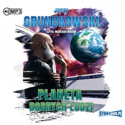 audiobook - Planeta dobrych ludzi - Jerzy Grundkowski