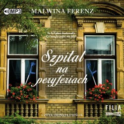 audiobook - Szpital na peryferiach - Malwina Ferenz