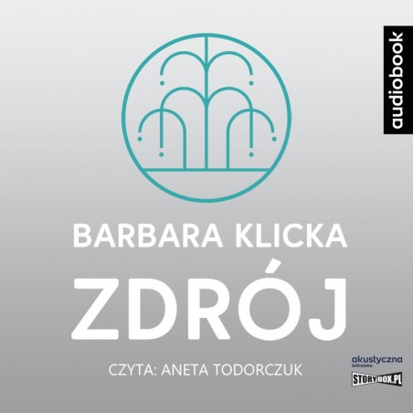 audiobook - Zdrój - Barbara Klicka