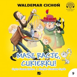audiobook - Masz rację, Cukierku - Waldemar Cichoń