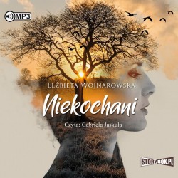 audiobook - Niekochani - Elżbieta Wojnarowska