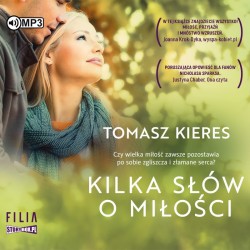 audiobook - Kilka słów o miłości - Tomasz Kieres