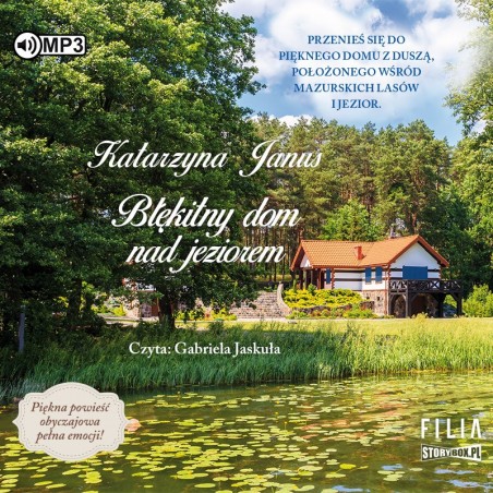 audiobook - Błękitny dom nad jeziorem - Katarzyna Janus