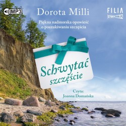 audiobook - Schwytać szczęście - Dorota Milli