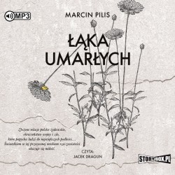 audiobook - Łąka umarłych - Marcin Pilis
