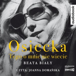 audiobook - Osiecka. Tego o mnie nie wiecie - Wojciech Wójcik