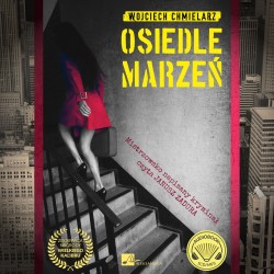 audiobook - Osiedle marzeń - Wojciech Chmielarz