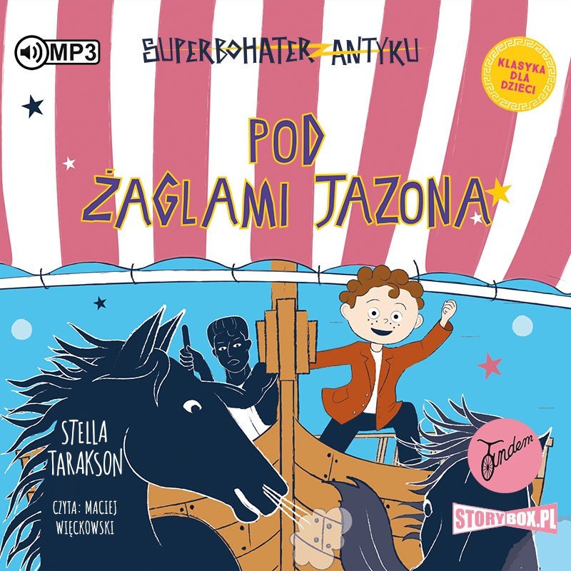 audiobook - Superbohater z antyku. Tom 6. Pod żaglami Jazona! - Stella Tarakson