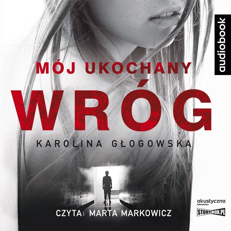 audiobook - Mój ukochany wróg - Karolina Głogowska