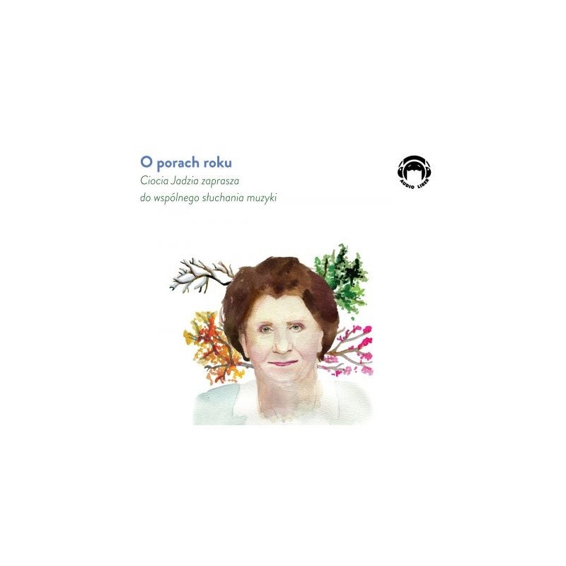audiobook - O porach roku - Jadwiga Mackiewicz