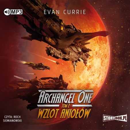 audiobook - Archangel One. Tom 2. Wzlot Aniołów - Evan Currie