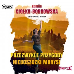 audiobook - Przezwykłe przygody nieboszczki Marysi - Kamila Ciołko-Borkowska