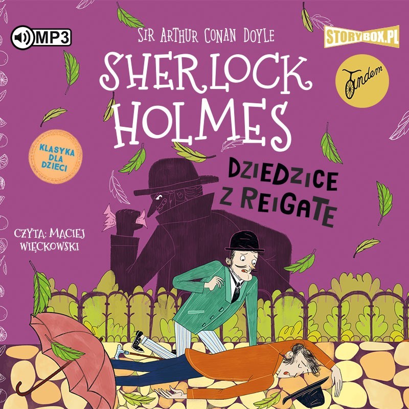 audiobook - Klasyka dla dzieci. Sherlock Holmes. Tom 6. Dziedzice z Reigate - Arthur Conan Doyle