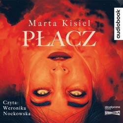 audiobook - Płacz - Marta Kisiel