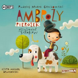 audiobook - Ambroży Pierożek – przyjaciel smoków - Andrzej Marek Grabowski