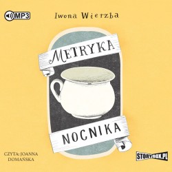 audiobook - Metryka nocnika - Iwona Wierzba