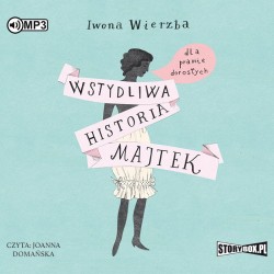 audiobook - Wstydliwa historia majtek dla prawie dorosłych - Iwona Wierzba