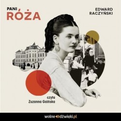 audiobook - Pani Róża - Edward Raczyński