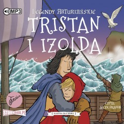 audiobook - Legendy arturiańskie. Tom 6. Tristan i Izolda - Autor nieznany