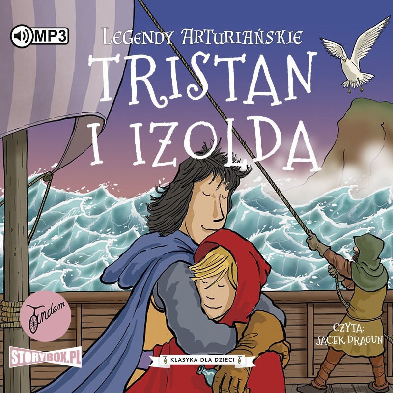 audiobook - Legendy arturiańskie. Tom 6. Tristan i Izolda - Autor nieznany