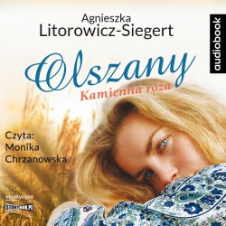 audiobook - Olszany. Tom 2. Kamienna róża - Agnieszka Litorowicz-Siegert