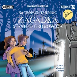 audiobook - Na tropach tajemnic. Tom 2. Zagadka starego grobowca - Dariusz Rekosz