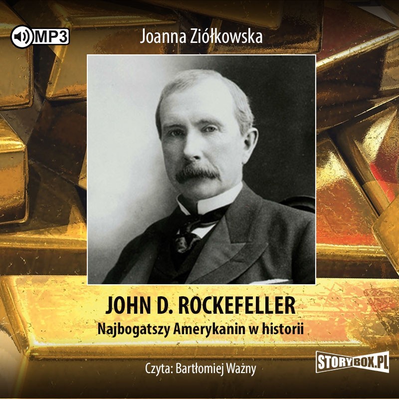 audiobook - John D. Rockefeller. Najbogatszy Amerykanin w historii - Joanna Ziółkowska