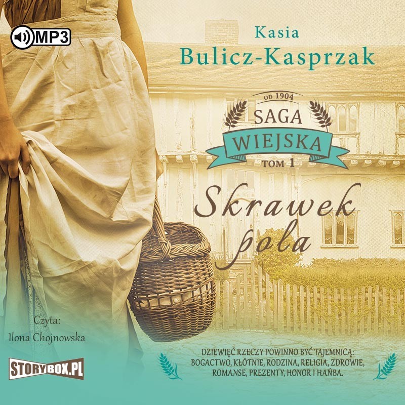 audiobook - Saga wiejska. Tom 1. Skrawek pola - Kasia Bulicz-Kasprzak