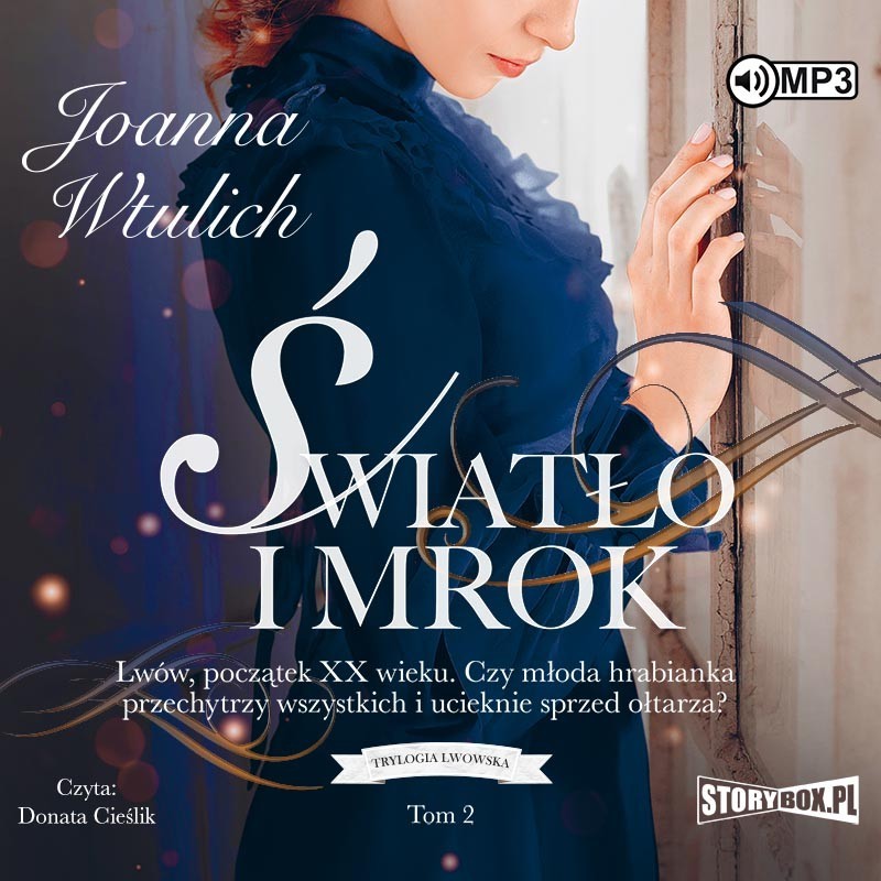 audiobook - Trylogia lwowska. Tom 2. Światło i mrok - Joanna Wtulich