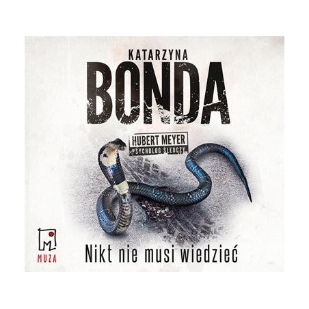 audiobook - Nikt nie musi wiedzieć - Katarzyna Bonda