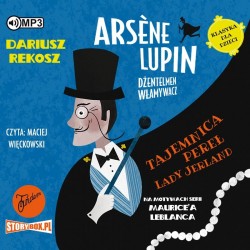 audiobook - Arsene Lupin – dżentelmen włamywacz. Tom 1. Tajemnica pereł Lady Jerland - Dariusz Rekosz, Maurice Leblanc