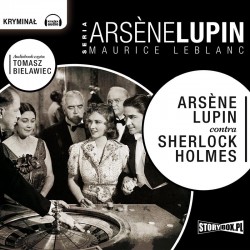 audiobook - Arsene Lupin contra Sherlock Holmes - Maurice Leblanc