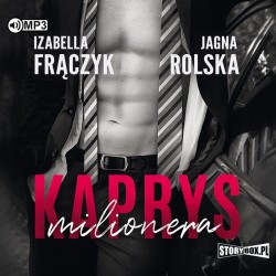 audiobook - Kaprys milionera - Izabella Frączyk, Jagna Rolska