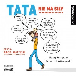 audiobook - Tata nie ma siły - Błażej Staryszak, Krzysztof Wiśniewski