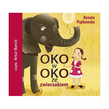 audiobook - Oko w oko ze zwierzakiem - Renata Piątkowska