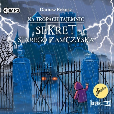 audiobook - Na tropach tajemnic. Tom 4. Sekret starego zamczyska - Dariusz Rekosz