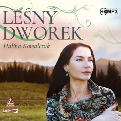 audiobook - Leśny dworek - Halina Kowalczuk