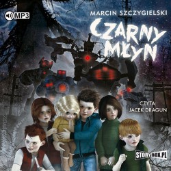 audiobook - Czarny młyn - Marcin Szczygielski