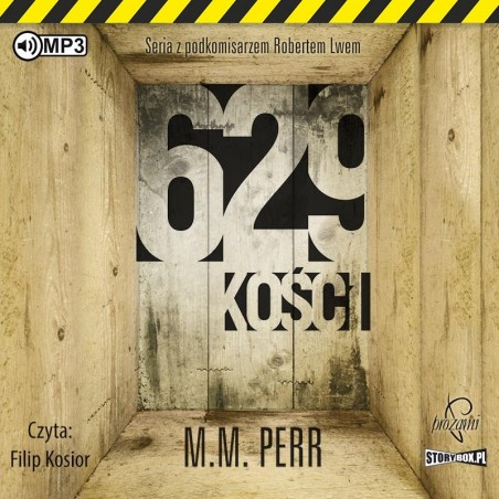 audiobook - Podkomisarz Robert Lew. Tom 1. 629 kości - M.M. Perr