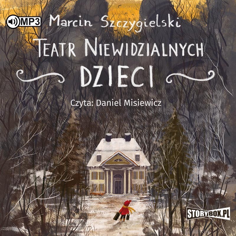audiobook - Teatr niewidzialnych dzieci - Marcin Szczygielski