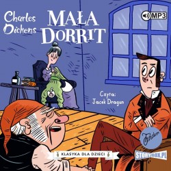 audiobook - Klasyka dla dzieci. Charles Dickens. Tom 6. Mała Dorrit - Charles Dickens