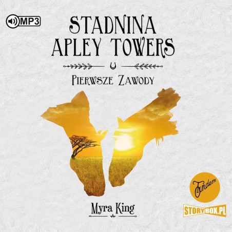 audiobook - Stadnina Apley Towers. Tom 1. Pierwsze zawody - Myra King