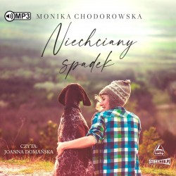 audiobook - Niechciany spadek - Monika Chodorowska