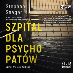 audiobook - Szpital dla psychopatów - Stephen Seager
