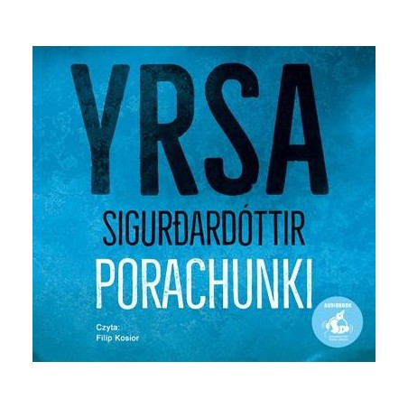 audiobook - Porachunki - Yrsa Sigurdardottir