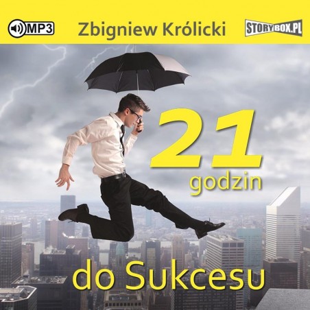 audiobook -  21 godzin do sukcesu - Zbigniew Królicki