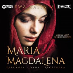 audiobook - Maria Magdalena. Kapłanka, dama, apostołka - Ewa Kassala